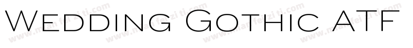 Wedding Gothic ATF B字体转换